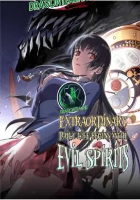 Extraordinary Daily Life Begin With Evil Spirits