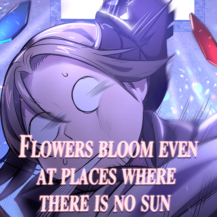  Flowers bloom even at places where there is no sun episode 3