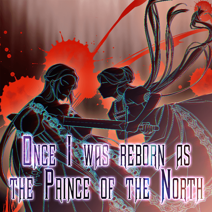 One day, I was reborn as the prince of the north episode 17