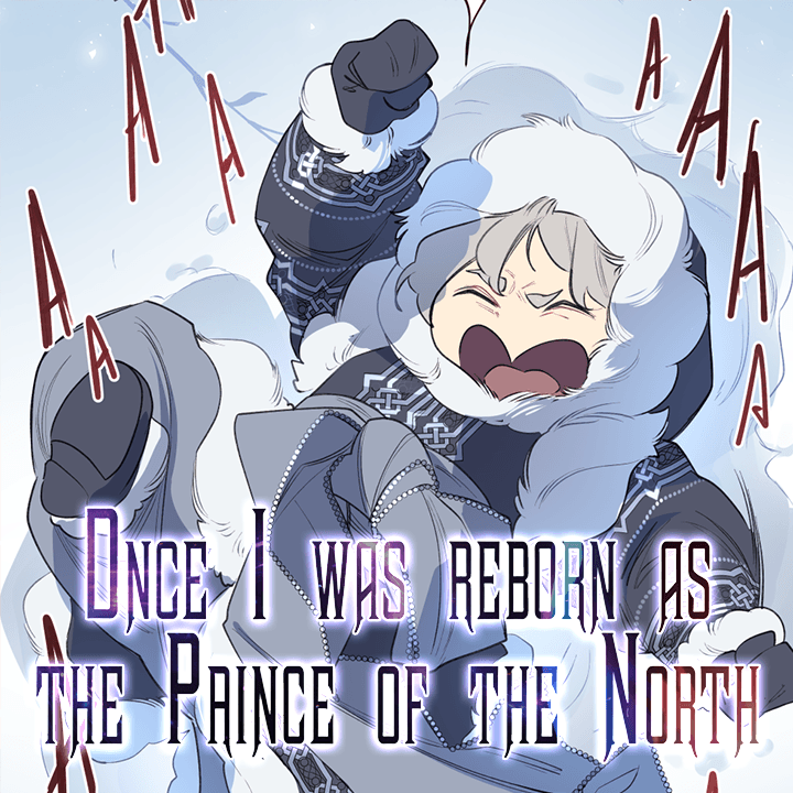One day, I was reborn as the prince of the north episode 7