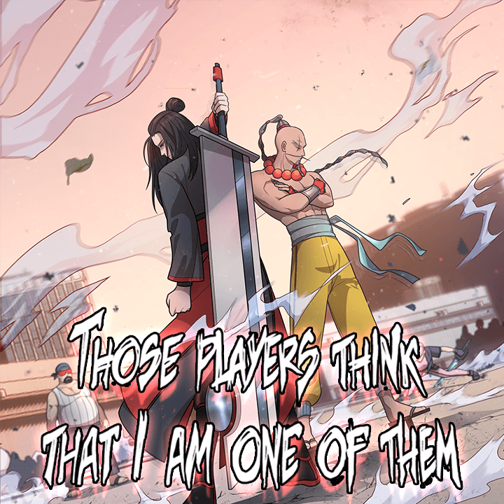 Those players think that I am one of them episode 10